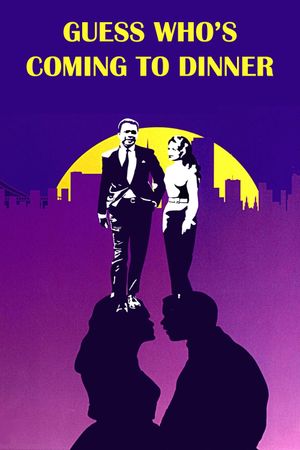 Guess Who's Coming to Dinner's poster