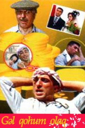 Gəl qohum olaq's poster
