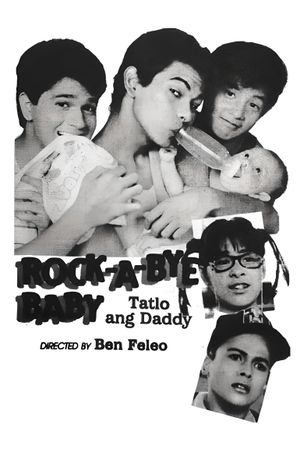 Rock-a-Bye Baby: Tatlo ang daddy's poster