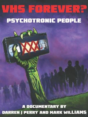 VHS Forever? Psychotronic People's poster