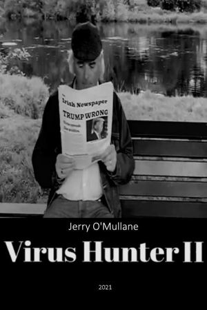 Virus Hunter II: Betrayed!'s poster