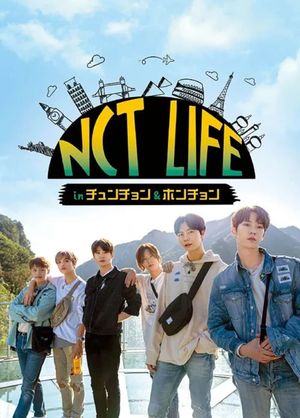 NCT Life in Chuncheon & Hongcheon's poster