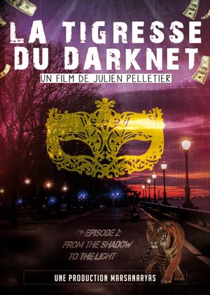 La Tigresse du Darknet EP. 2's poster