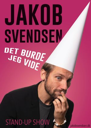 Jakob Svendsen - Det Burde Jeg Vide's poster