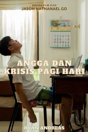 Angga and His Morning Crisis's poster