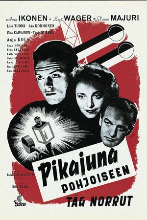 Pikajuna pohjoiseen's poster