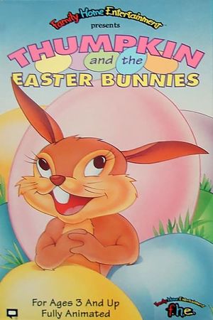 Thumpkin and the Easter Bunnies's poster