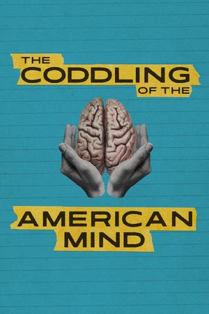 The Coddling of the American Mind's poster