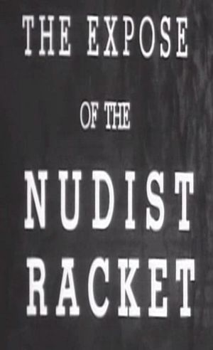 The Expose of the Nudist Racket's poster image