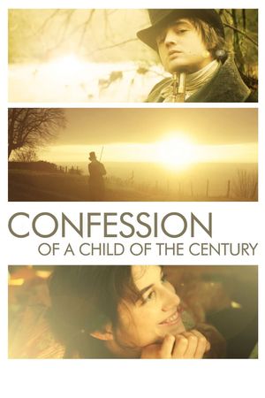 Confession of a Child of the Century's poster