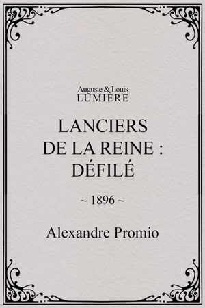 Lanciers de la reine : défilé's poster