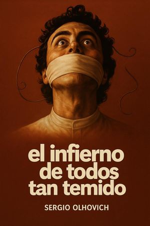 El infierno de todos tan temido's poster