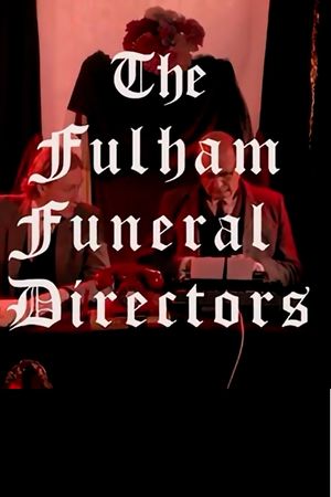 Fulham Funeral Directors's poster