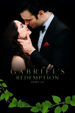 Gabriel's Redemption: Part Three's poster