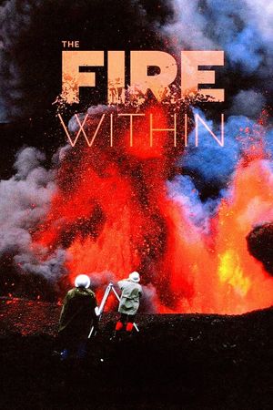 The Fire Within: A Requiem for Katia and Maurice Krafft's poster