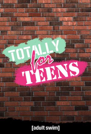 Totally for Teens's poster