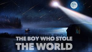 The Boy Who Stole the World's poster