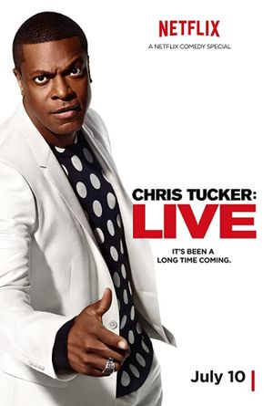Chris Tucker: Live's poster