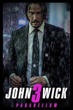 John Wick: Chapter 3 - Parabellum's poster