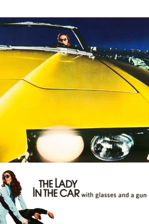 The Lady in the Car with Glasses and a Gun's poster