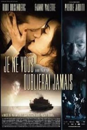 Je ne vous oublierai jamais's poster