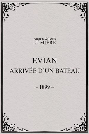 Evian : arrivée d’un bateau's poster