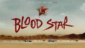 Blood Star's poster