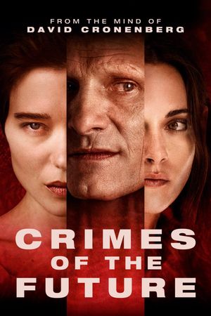 Crimes of the Future's poster