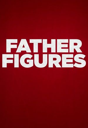 Father Figures's poster