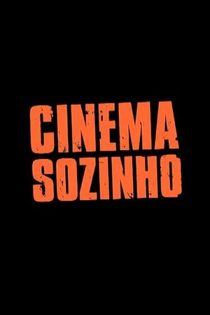 Cinema Sozinho's poster