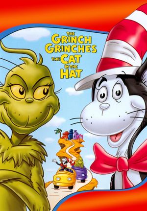 The Grinch Grinches the Cat in the Hat's poster