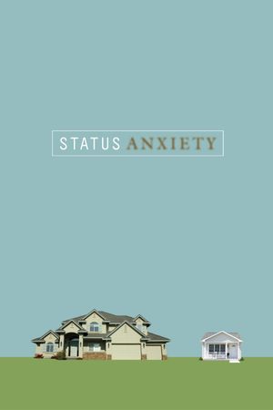 Status Anxiety's poster