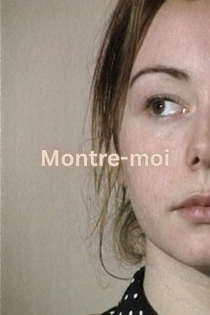 Montre-moi's poster image