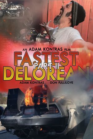 Fastest Delorean Part II's poster