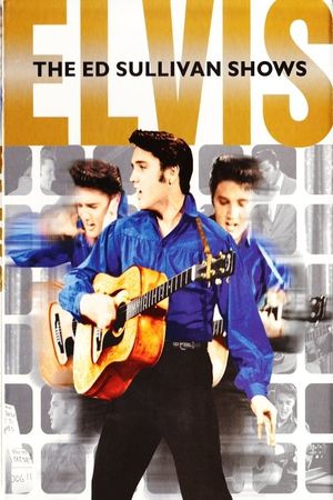 Elvis: The Ed Sullivan Shows's poster