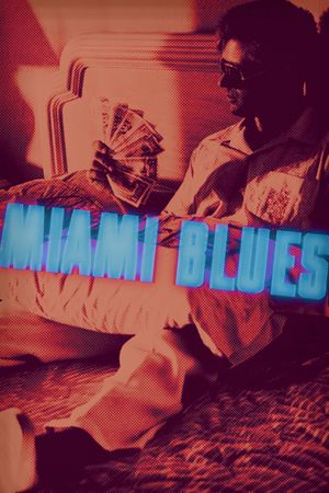 Miami Blues's poster