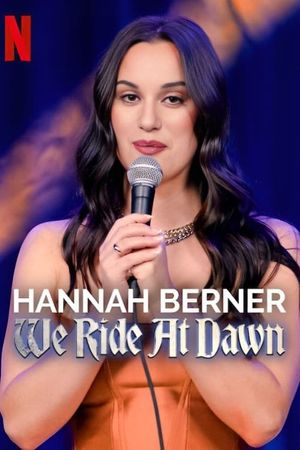 Hannah Berner: We Ride at Dawn's poster