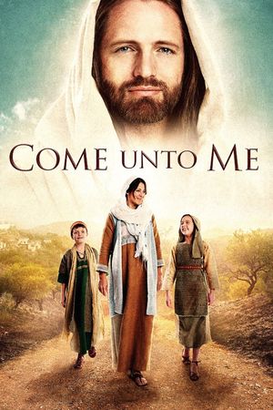 Come Unto Me's poster