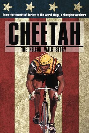 Cheetah: The Nelson Vails Story's poster
