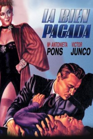 La bien pagada's poster