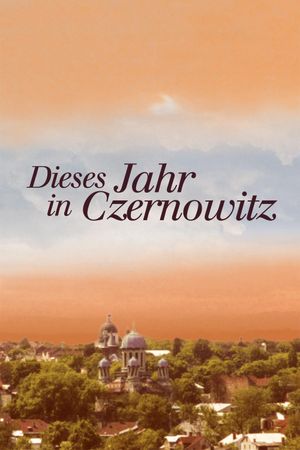 This Year in Czernowitz's poster