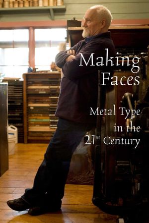 Making Faces: Metal Type in the 21st Century's poster