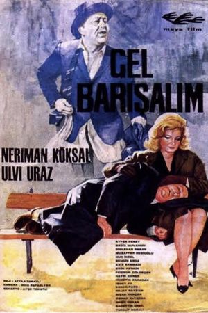 Gel Barışalım's poster