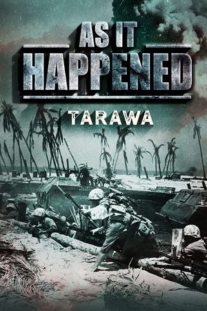 As It Happened: Tarawa's poster