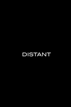Distant's poster