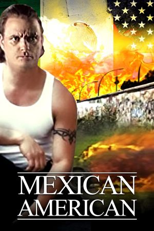Mexican American's poster