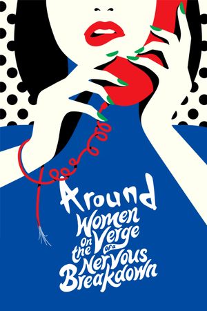 Around Women on the Verge of a Nervous Breakdown's poster