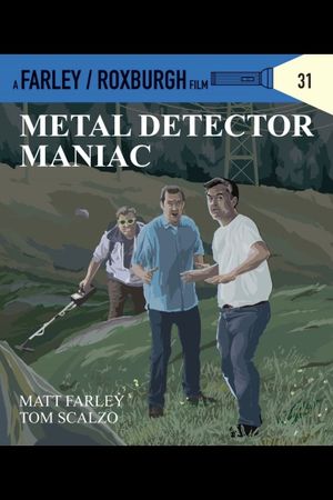 Metal Detector Maniac's poster