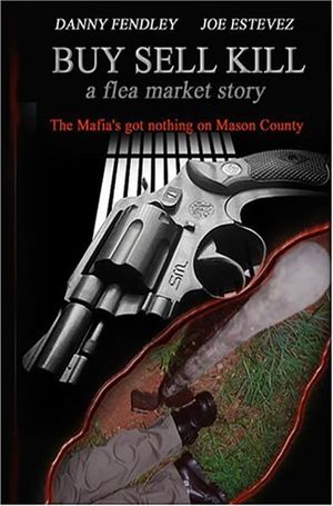 Buy Sell Kill: A Flea Market Story's poster