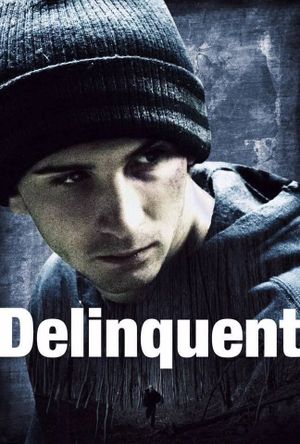 Delinquent's poster